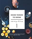 Good Things to Drink with Mr Lyan and Friends by Ryan Chetiyawardana