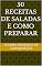 Livro 50 RECEITAS DE SALADAS E COMO PREPARAR