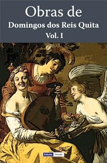 Livro Obras - I (Obras de Domingos dos Reis Quita Livro 1)