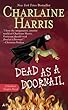 Dead as a Doornail - Charlaine Harris Dead as a Doornail - Charlaine Harris