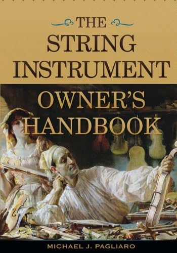 The String Instrument Owner's Handbook