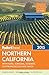 Fodor's Northern California 2015: with Napa, Sonoma, Yosemite, San Francisco & Lake Tahoe (Full-color Travel Guide)