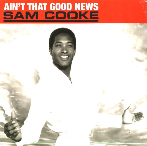 Album Art for Ain't That Good News by Sam Cooke