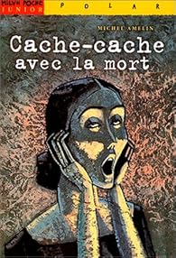 Book's Cover of Cache-cache avec la mort