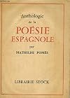 ANTHOLOGIE DE LA POESIE ESPAGNOLE