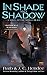 In Shade and Shadow: A Novel of the Noble Dead
