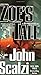 Zoe's Tale: An Old Man's War Novel (Old Man's War, 4)