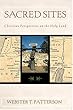 Sacred Sites: Christian Perspectives on the Holy Land