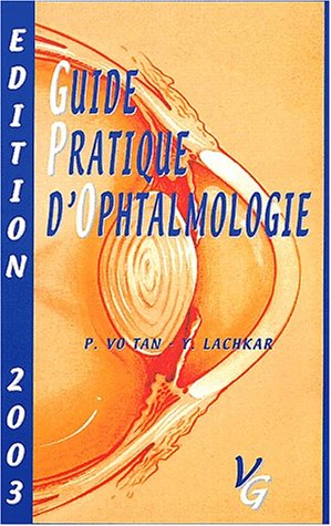 Guide pratique d'ophtalmologie