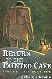 Return to the Painted Cave