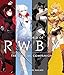 The World of RWBY: The Official Companion by