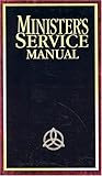 Ministers Service Manual by 