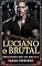 Livro Luciano o Brutal: De Inimigos a Amantes Guarda-Costas Romance da Máfia (Impiedosos Reis da Máfia Livro 4)