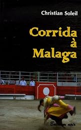 Corrida à Malaga