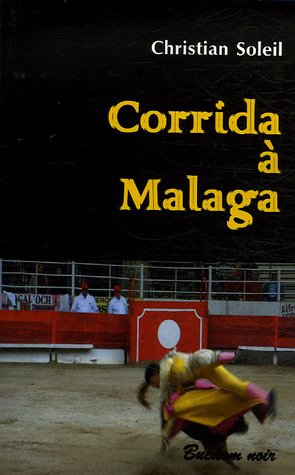Corrida à Malaga