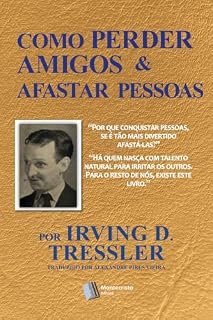 Livro Como Perder Amigos e Afastar Pessoas