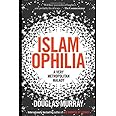 Islamophilia: A Very Metropolitan Malady