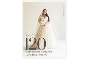 The Bride’s Dream Curves & Veils: A Bridal Magazine of Plus-Size Gown Ideas and Wedding Dress Inspiration