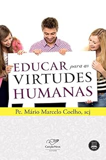 Livro Educar para as virtudes humanas