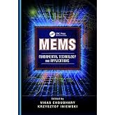 MEMS: Fundamental Technology and Applications (Devices, Circuits, and Systems)