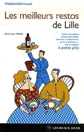 Les  meilleurs restos de Lille