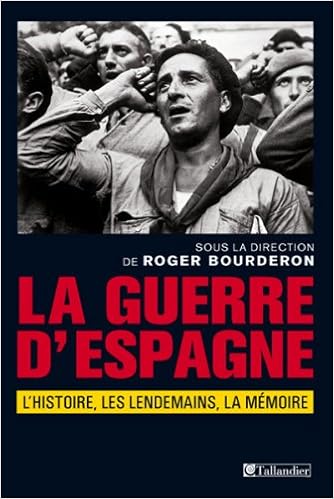 La Guerre D Espagne Histoire Bourderon Roger Bourderon Roger Amazon Com Books