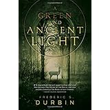 A Green and Ancient Light