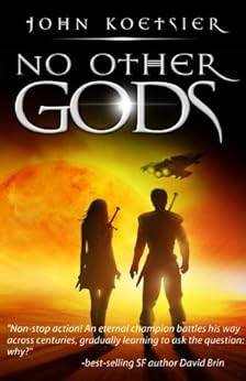No Other Gods by [Koetsier, John]