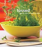 Image de Tossed: 200 Fast, Fresh and Fabulous Salads
