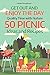 Get Out and Enjoy the Day: Quality Time with Nature; 50 Picnic Ideas and Recipes