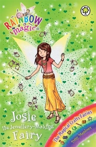 Josie the Jewellery-Making Fairy (Rainbow Magic: The Magical Crafts Fairies)