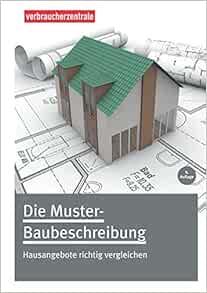 Die Muster Baubeschreibung Hausangebote Richtig Vergleichen Frank Horst Michaelis Christian Schmidt Uta Maria 9783863360641 Amazon Com Books