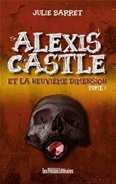 Alexis Castle et la neuvième dimension
