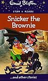 Snicker the Brownie (Enid Blyton's Popular Rewards Series 1)