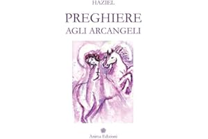 Preghiere agli Arcangeli (Italian Edition)