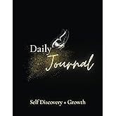 Daily Journal: Self Discovery + Growth