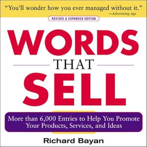 Download Words that Sell, Revised and Expanded Edition: The Thesaurus to Help You Promote Your Products, Services, and Ideas PDF
