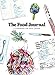The Food Journal: A Scrapbook for Food Lovers by 
