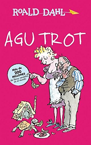 Agu Trot / Esio Trot (Alfaguara Clasicos) (Spanish Edition)