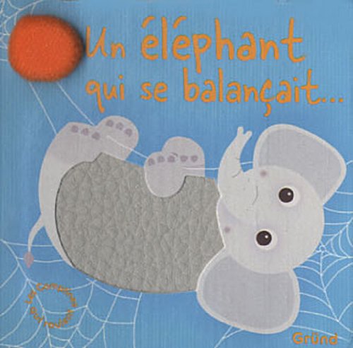 Un  éléphant qui se balançait