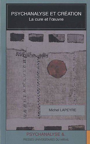 Psychanalyse et création