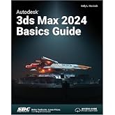 Autodesk 3ds Max 2024 Basics Guide