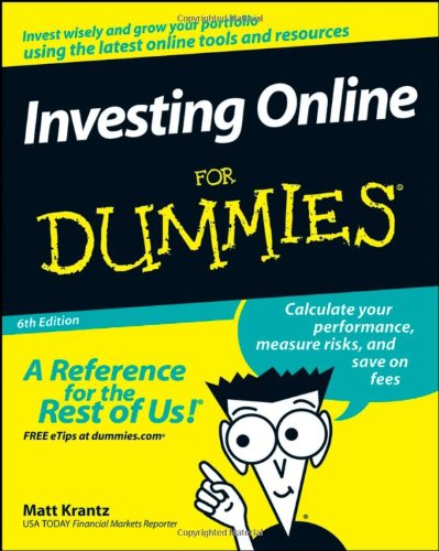 Investing Online For Dummies, by Matt Krantz