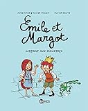 Émile et Margot, Tome 01: Interdit aux monstres (Émile et Margot (1)) (French Edition) by 