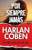Por siempre jamás (SERIE NEGRA BIBAUT) (Spanish Edition)