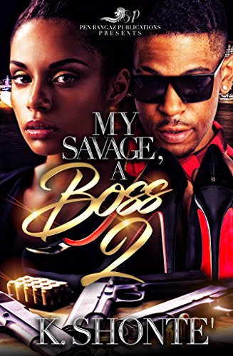 My Savage, A Boss 2