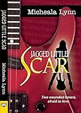 Jagged Little Scar