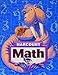 Harcourt School Publishers Math: Student Edition Grade 3 2007