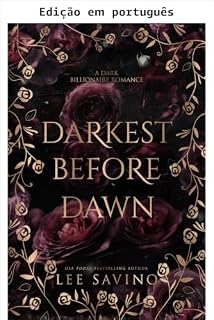 Livro Mais escuro antes do amanhecer (Sua escuridão perfeita Livro 2)