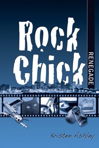 Rock Chick Renegade (Volume 4)